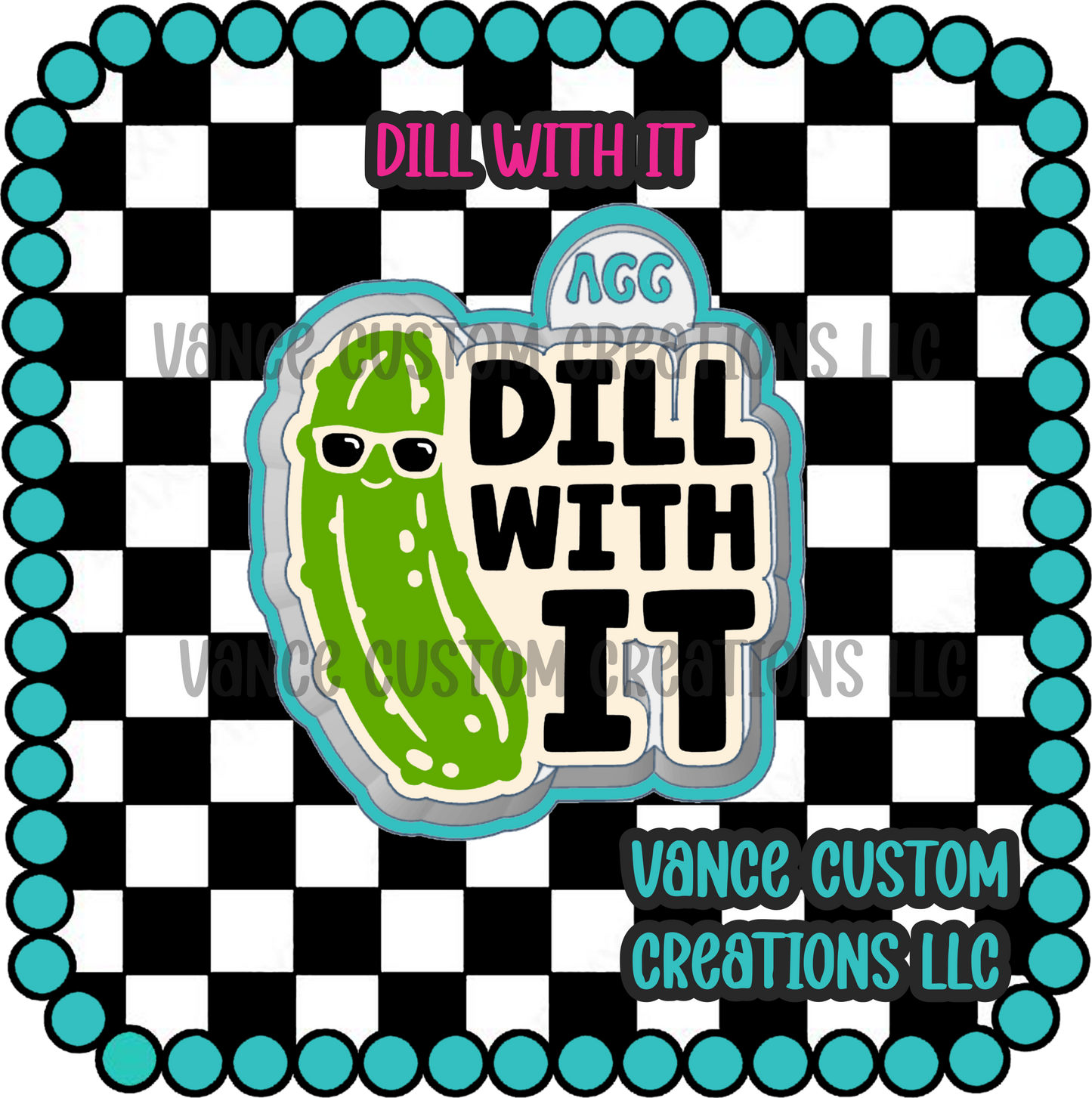 Dill With It Freshie Mold