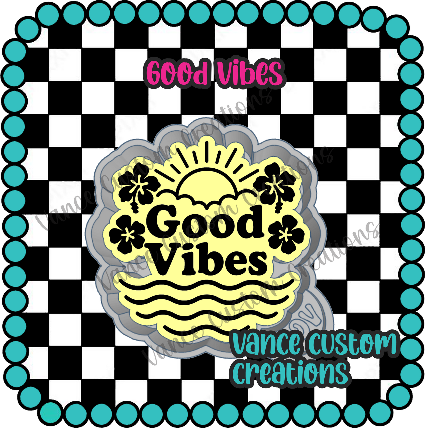 Good Vibes Freshie Mold