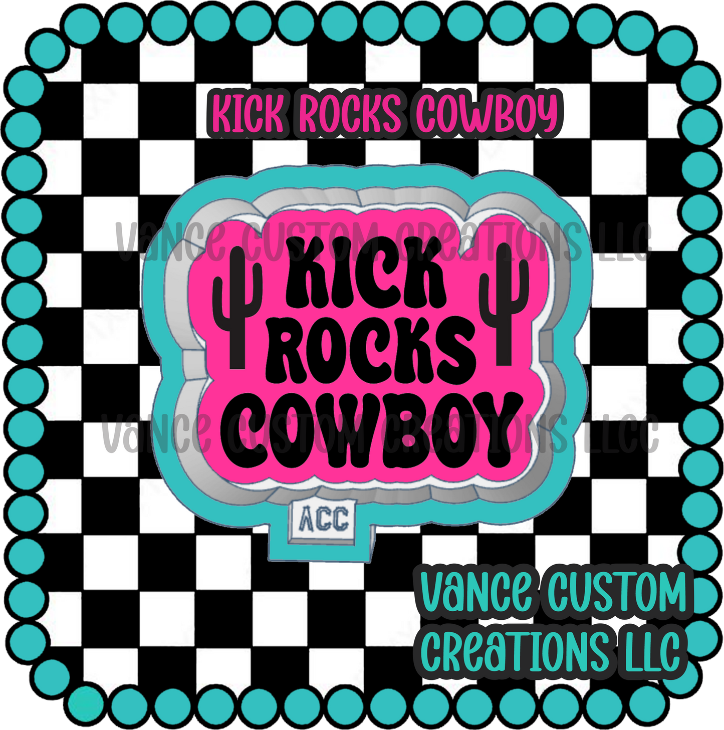 Kick Rocks Cowboy