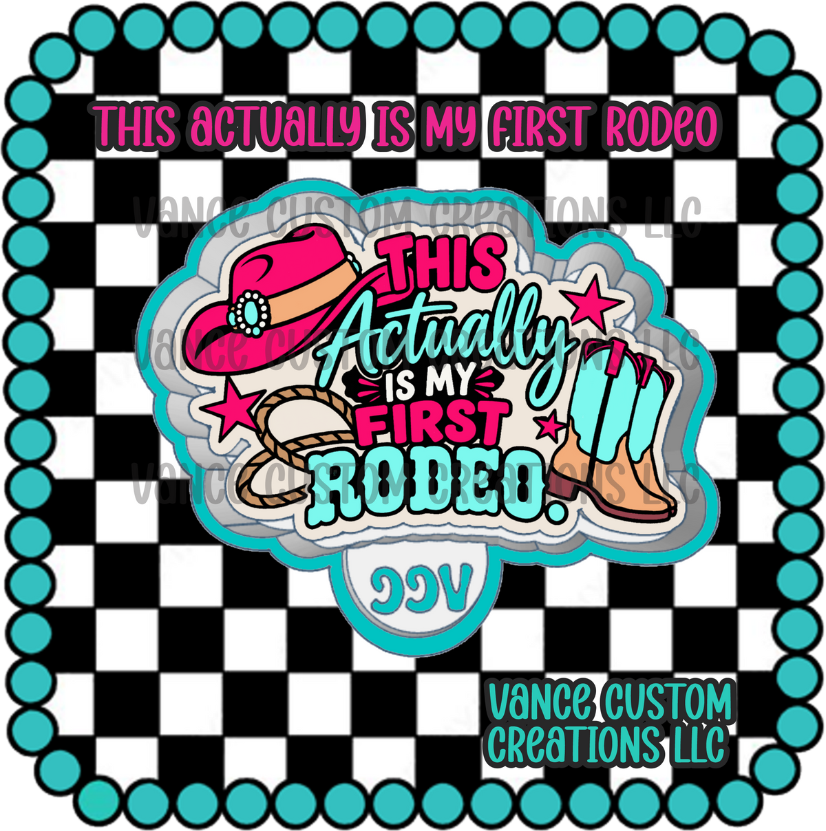 This Actually Is My First Rodeo Freshie Mold