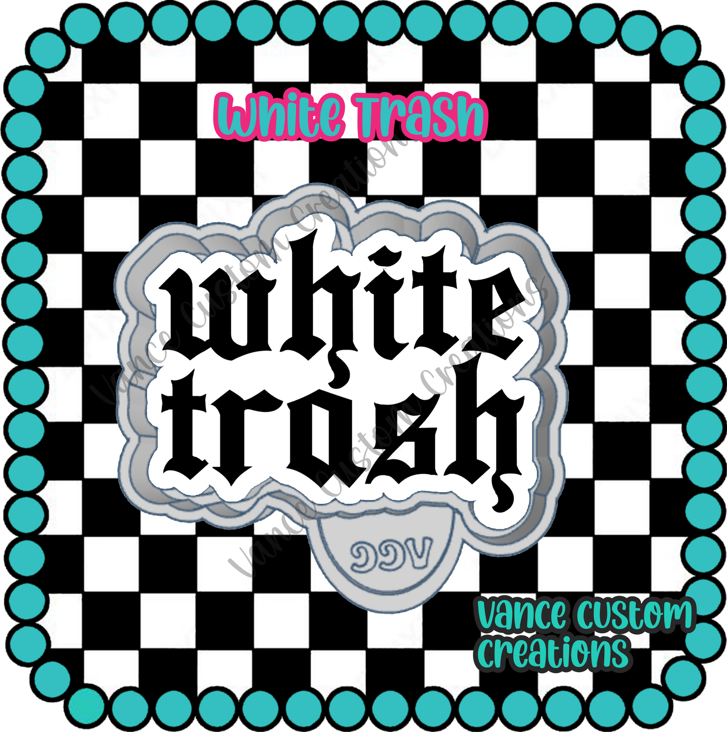 White Trash Freshie Mold