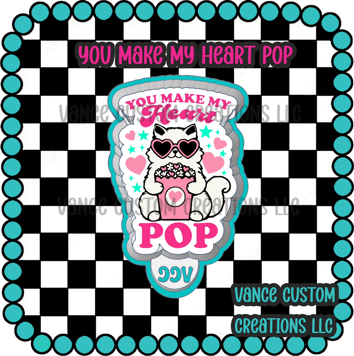 You Make My Heart Pop Freshie Mold