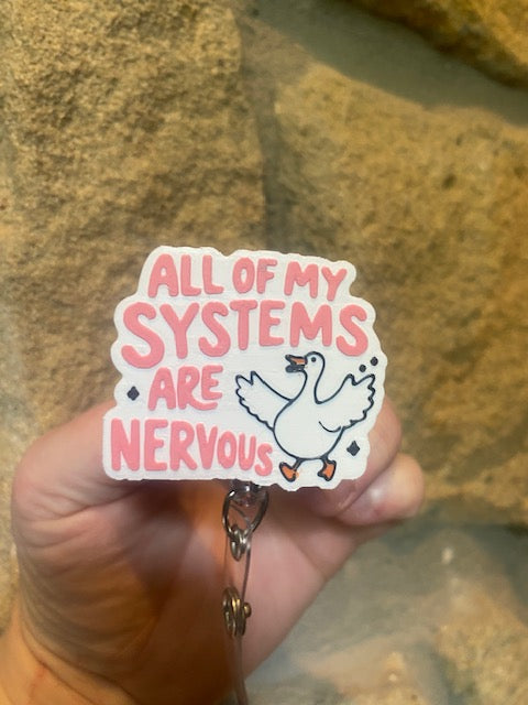 All My Systems Are Nervous 3D Printed Badge Topper