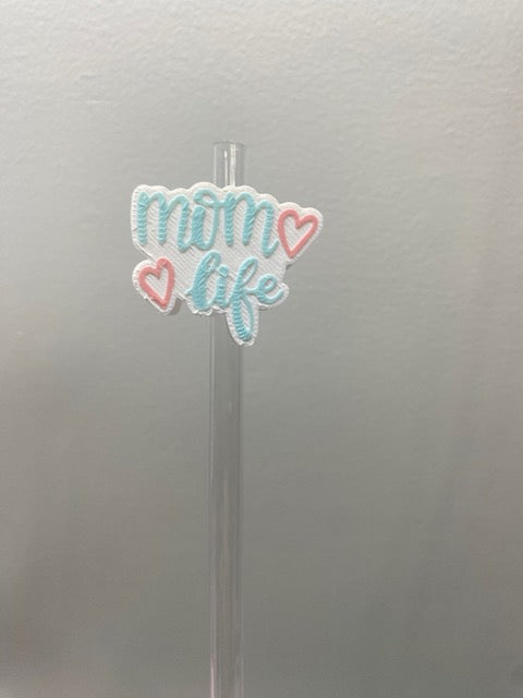Mom Life Straw Topper