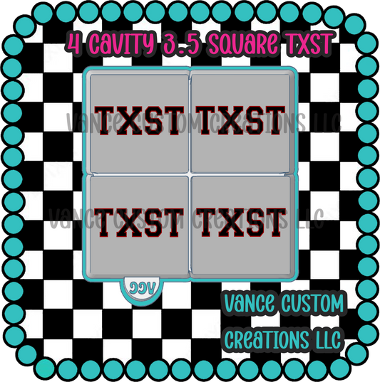 4 Cavity 3.5 Square TXST Freshie Mold