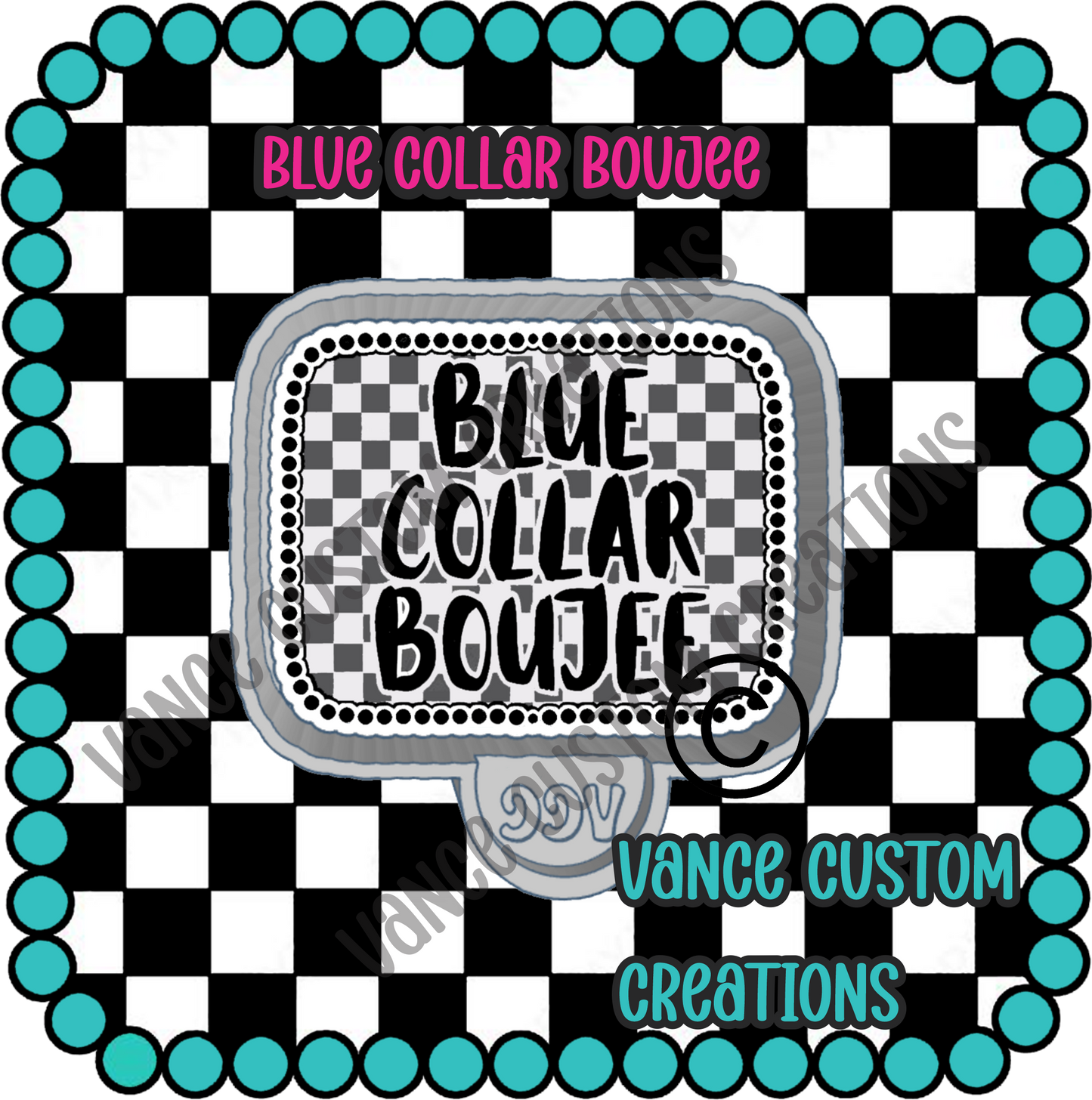 Blue Collar Boujee Freshie Mold