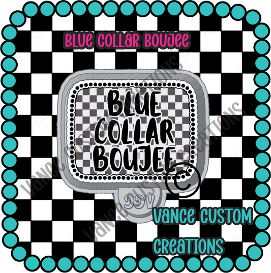 Blue Collar Boujee Freshie Mold