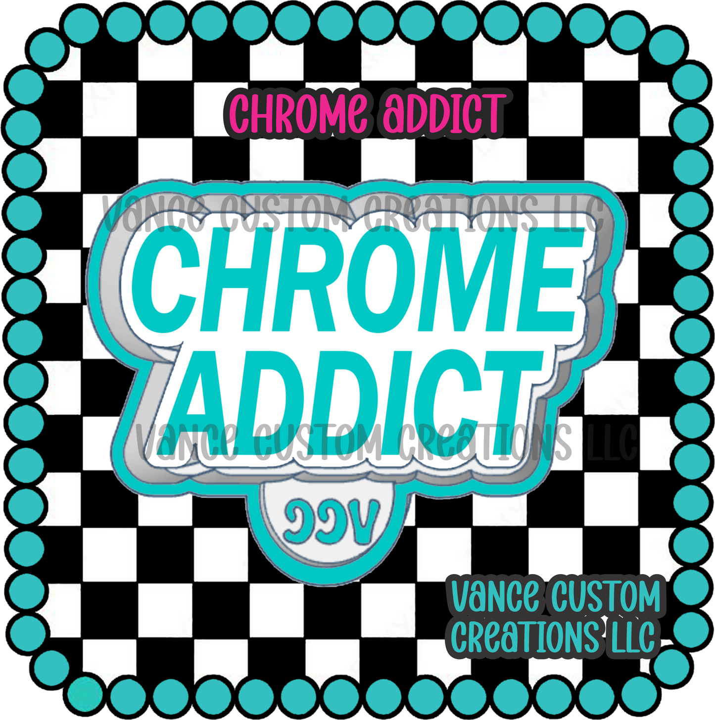 Chrome Addict Freshie Mold