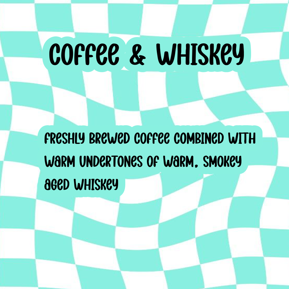 Coffee & Whiskey Scented Wax