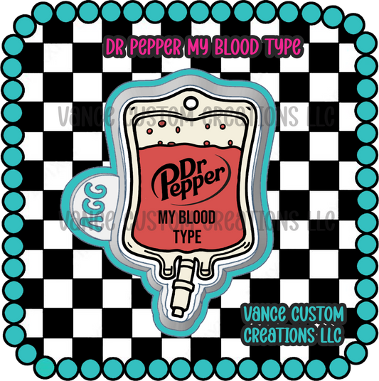 Dr Pepper My Blood Type Freshie Mold