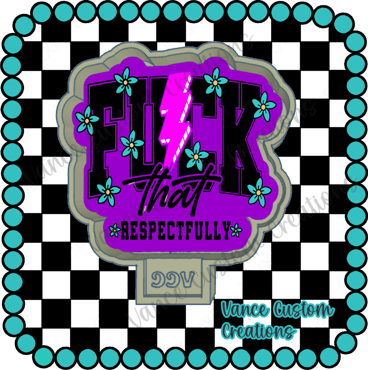 Fuck That Respectfully