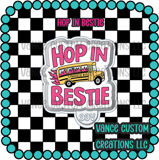 Hop In Bestie Freshie Mold