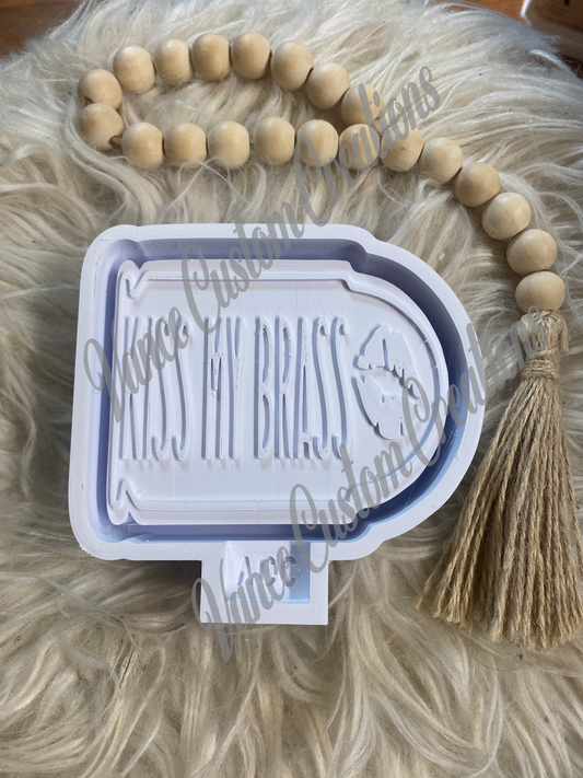 Kiss My Brass Freshie Mold