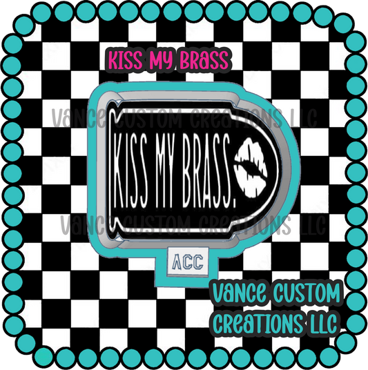 Kiss My Brass Freshie Mold