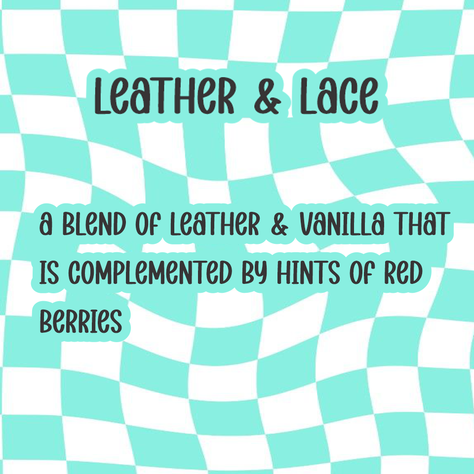Leather & Lace Scented Wax