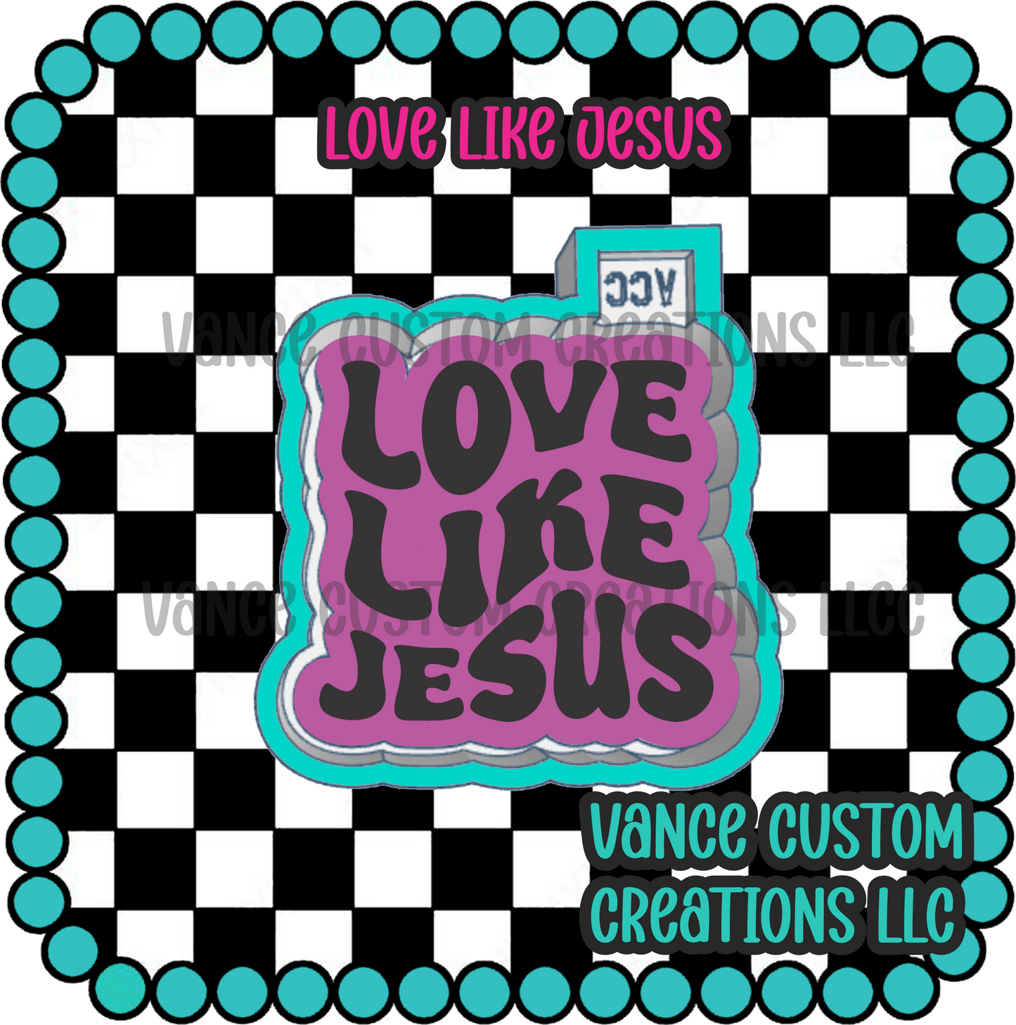Love Like Jesus Freshie Mold
