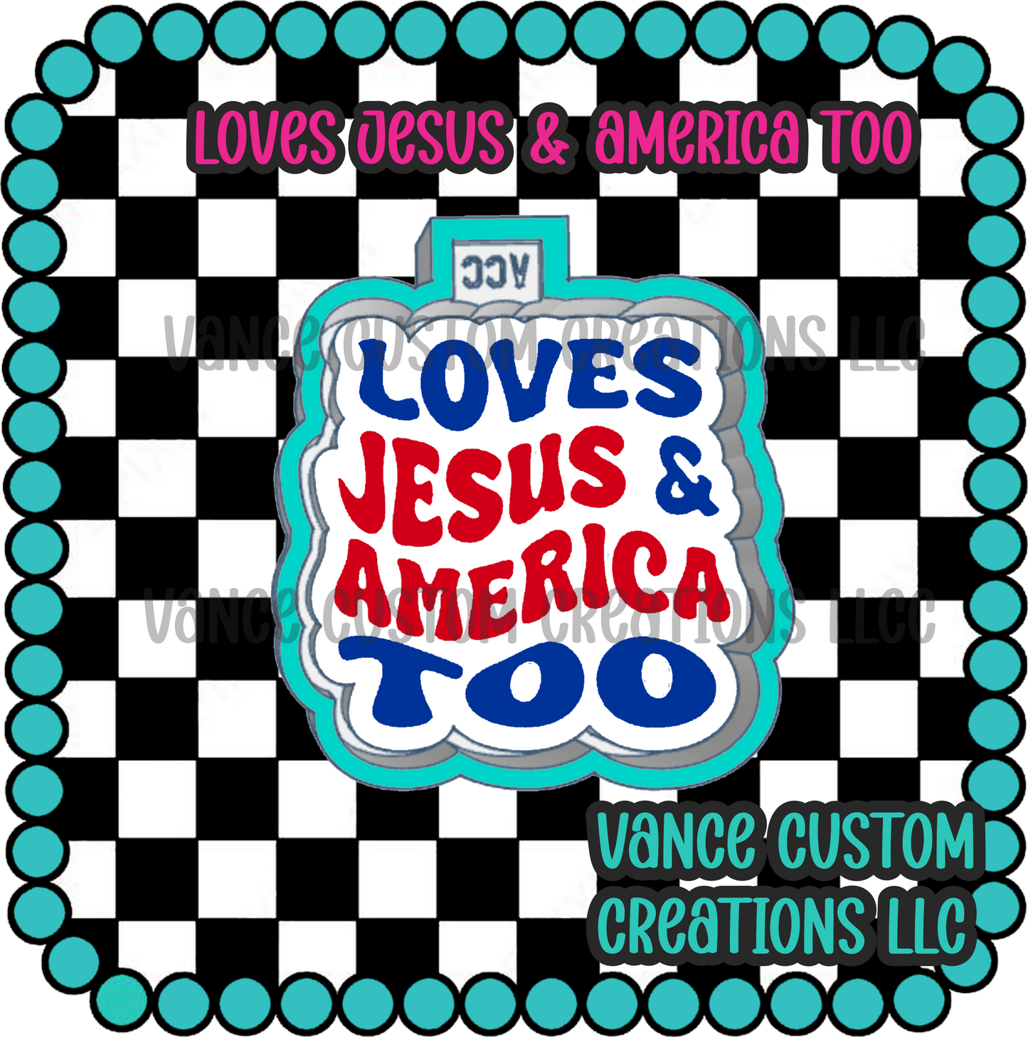 Loves Jesus & America Too