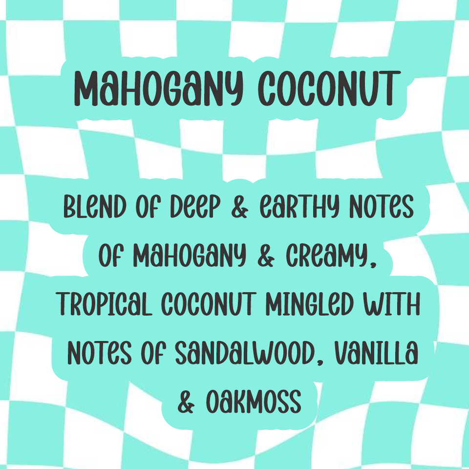 Mahogany Coconut Scented Wax