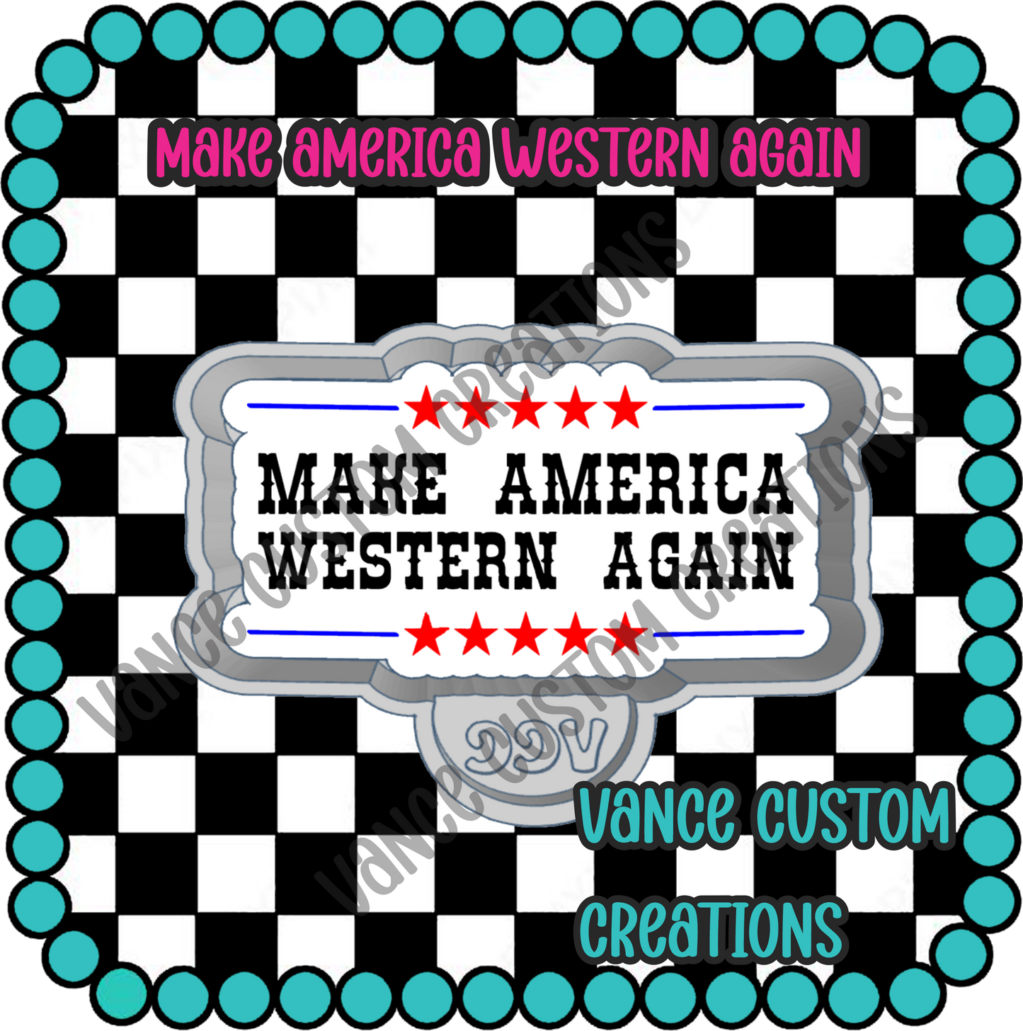 Make America Western Again Freshie Mold