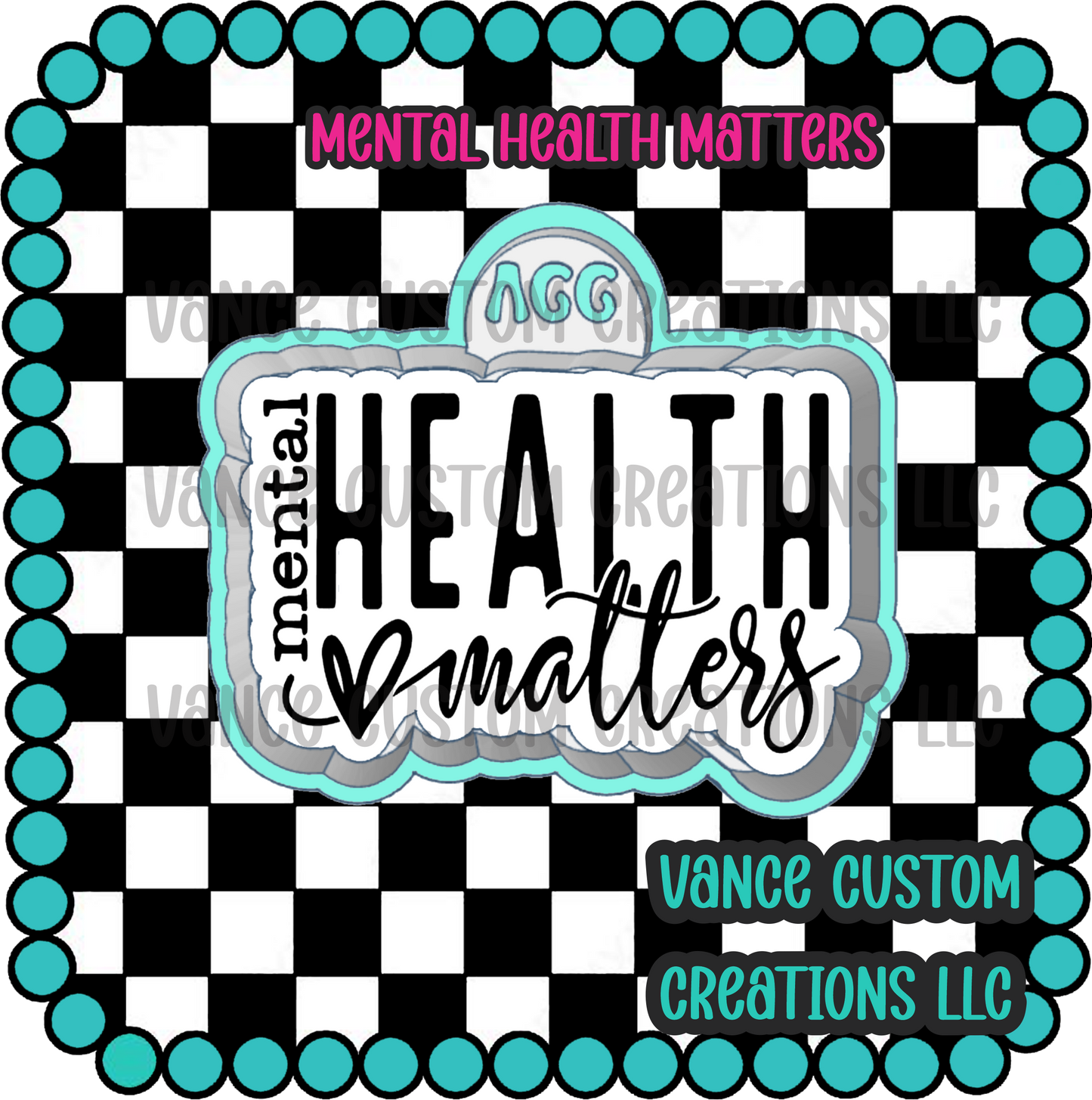 Mental Health Matters Freshie Mold