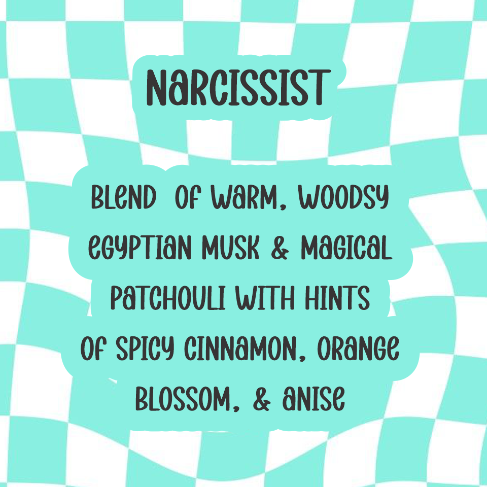 Narcissist Scented Wax