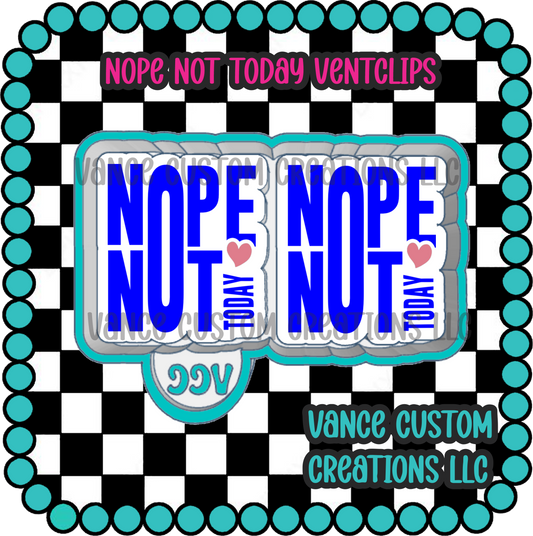 Nope Not Today Ventclip Freshie Mold