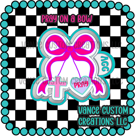 Pray On A Bow Freshie Mold