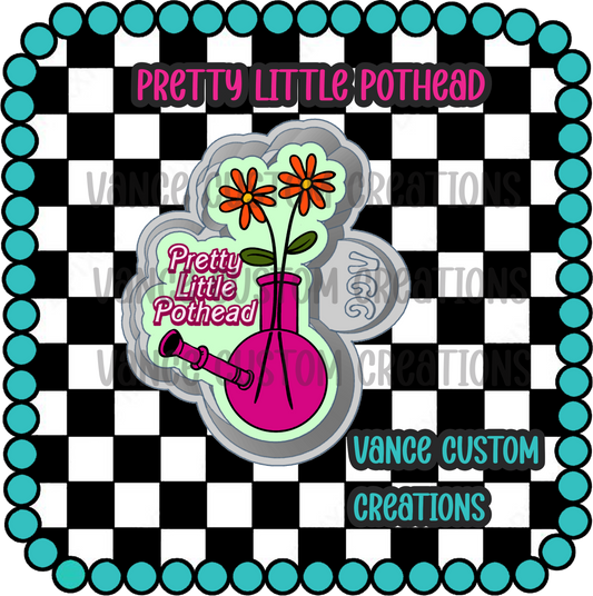 Pretty Little Pothead Freshie Mold