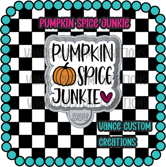Pumpkin Spice Junkie Freshie Mold