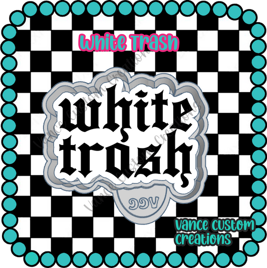 White Trash Freshie Mold