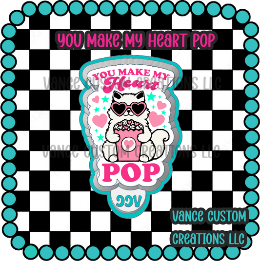 You Make My Heart Pop Freshie Mold