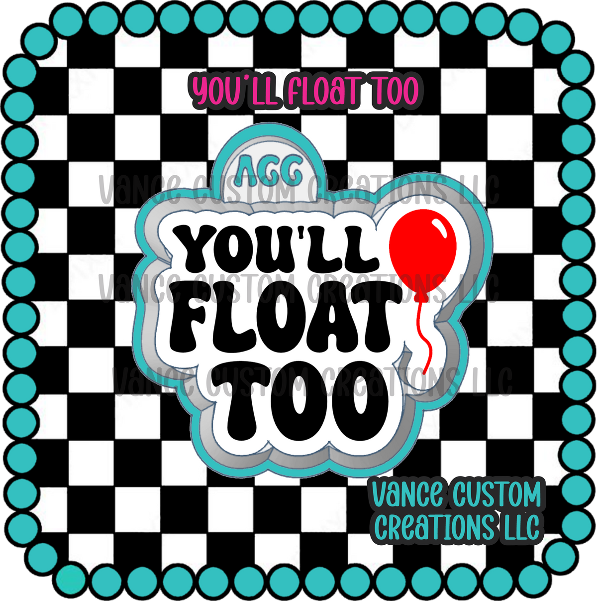 You'll Float Too Freshie Mold