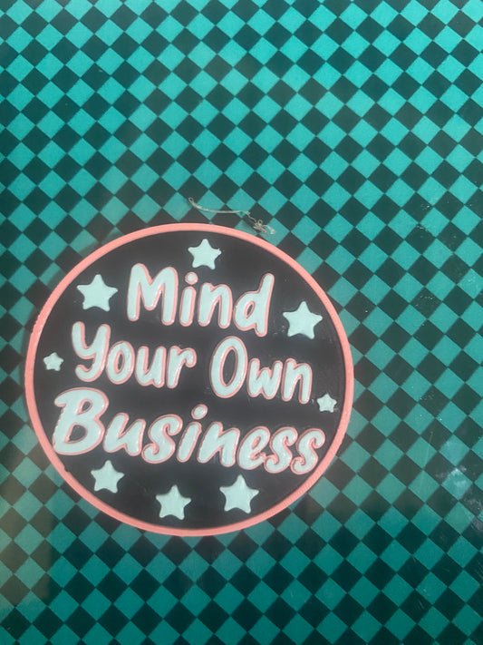 Mind Your Own Business 3D Printed Badge Topper