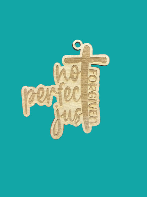 Not Perfect Just Forgiven Wooden Car Charm