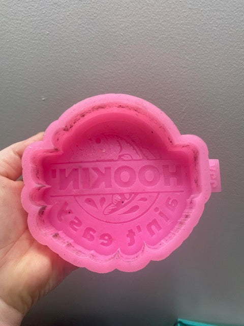 Hookin Aint Easy Destash Mold