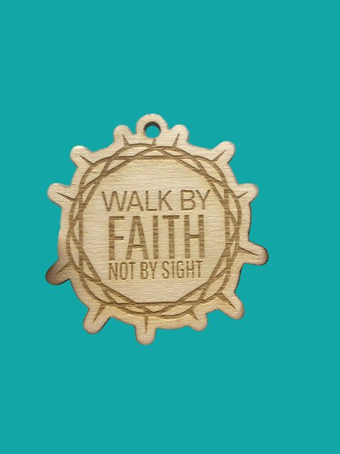 Walk By Faith Wooden Car Charm