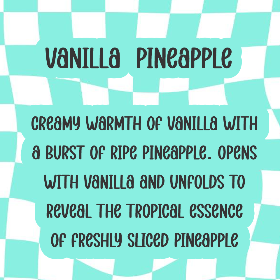 Vanilla Pineapple Scented Wax